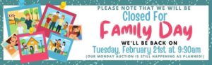 closed family day monday february 20th